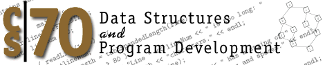 CS 70: Data Structures and Program Development