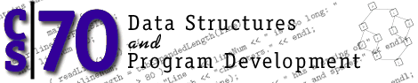 CS 70: Data Structures & Program Development