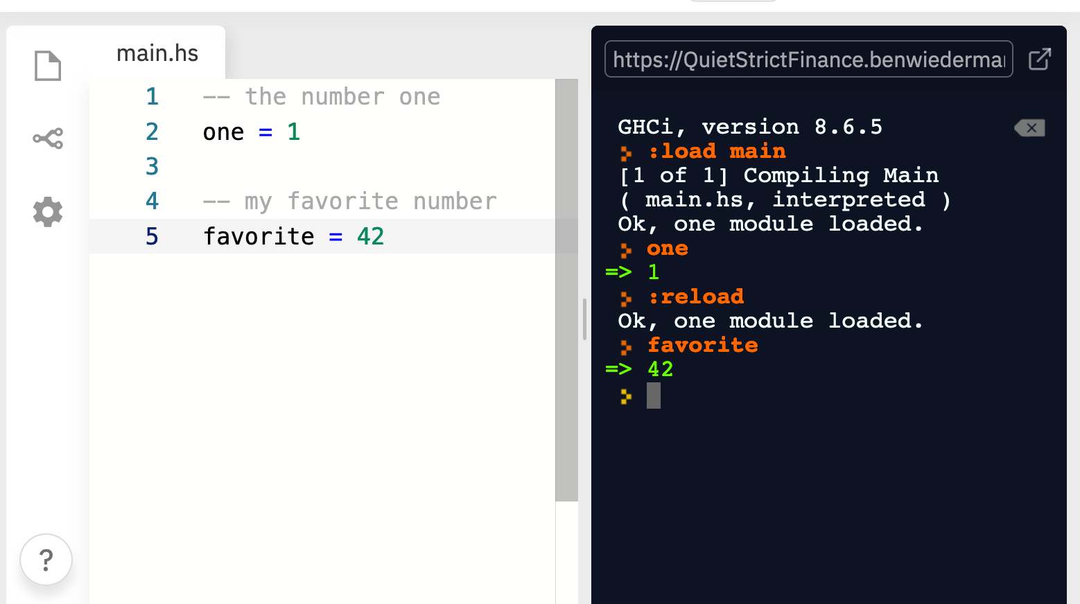 An online Haskell editor: the file main.hs defines one = 1 and favorite = 42; the ghci pane runs :load main, evaluates one to 1, then :reload after an edit and evaluates favorite to 42.