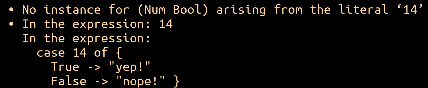 A GHCi error for case 14 of { True -> 