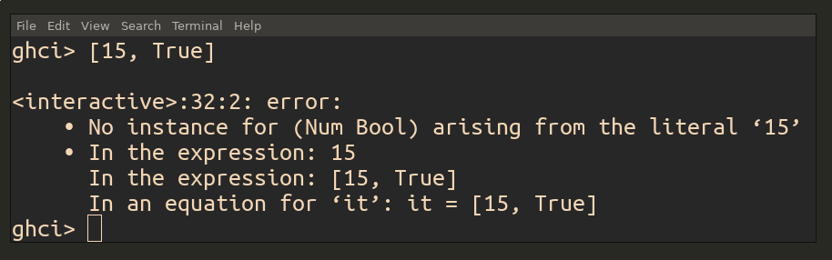 A GHCi session evaluating [15, True]. The response is an error: "No instance for (Num Bool) arising from the literal '15'", followed by "In the expression: 15", "In the expression: [15, True]".